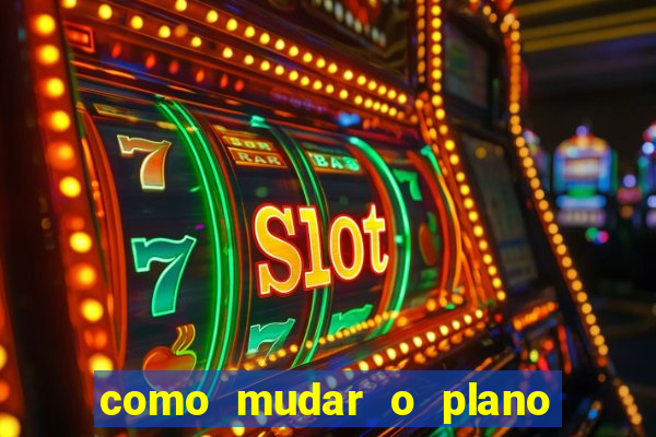 como mudar o plano tim beta mensal para semanal